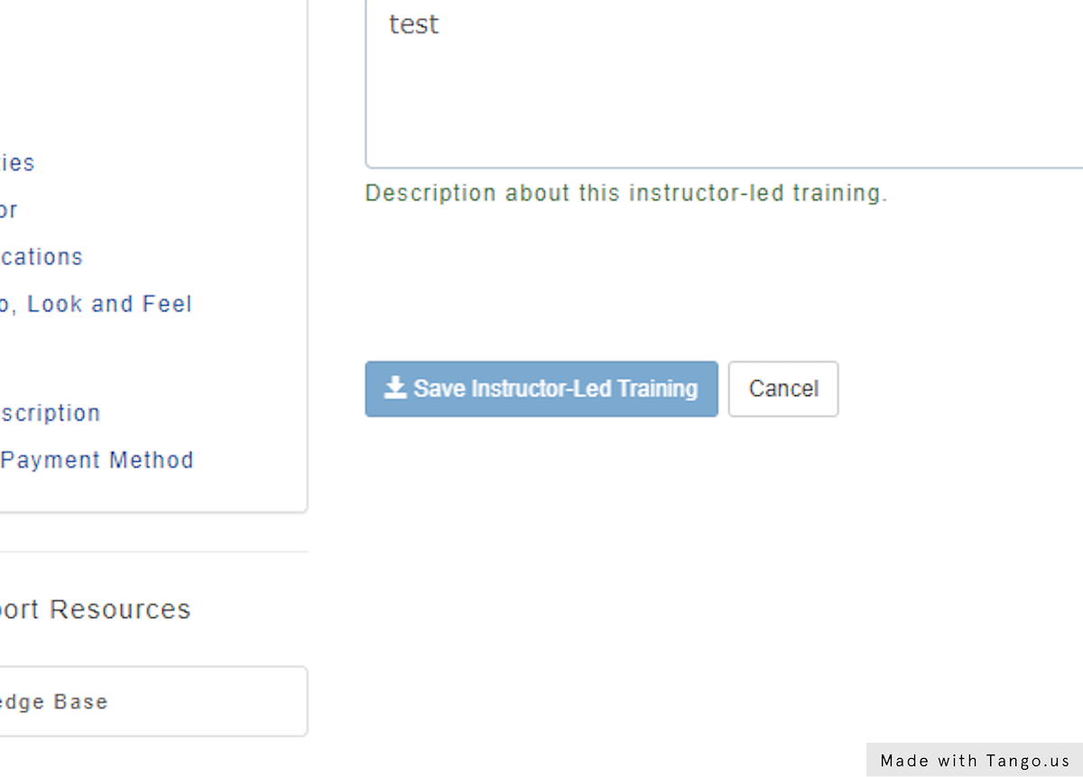 Click on Save Instructor-Led Training to confirm changes. 